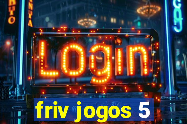 friv jogos 5